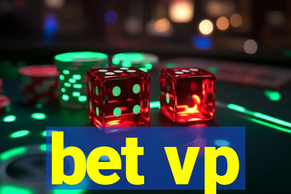 bet vp